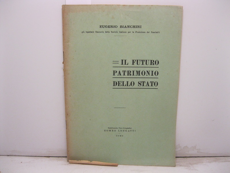 Il futuro patrimonio dello Stato.